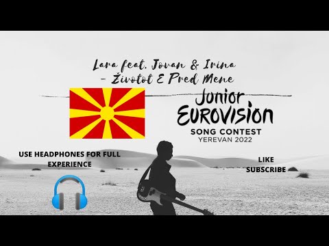 Lara feat. Jovan & Irina - Životot E Pred Mene (8D Audio) (Junior Eurovision 2022 - North Macedonia)