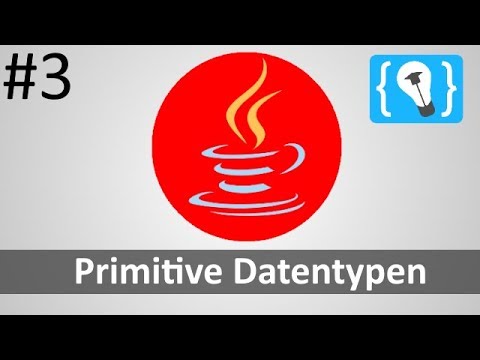 Java Tutorial Deutsch (German) [3/24] - Primitive Datentypen