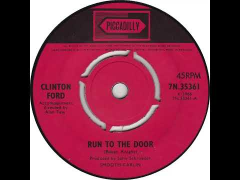 UK New Entry 1967 (6) Clinton Ford - Run To The Door