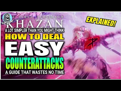 HOW TO DEAL Counterattack Always EASY GUIDE | The First Berserker Khazan
