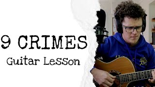 9 Crimes Guitar Lesson Tutorial // Damien Rice