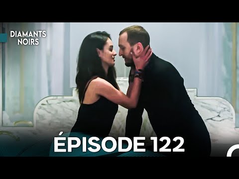 Black Diamonds Episode 122 (French Dubbed)
