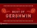The Best Of Gershwin The Man I Love Rhapsody In Blue