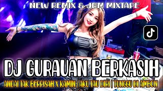 Download lagu DJ GURAUAN BERKASIH | REMIX TERBARU mp3 Download lagu DJ GURAUAN BERKASIH | REMIX TERBARU mp3