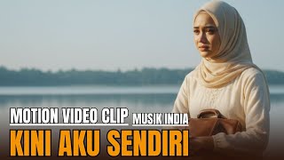 Download lagu KINI AKU SENDIRI-OST GENTA BUANA''MISTERI ILAHI||COVER MUSIK INDIA.By.Kunci Tenan mp3
