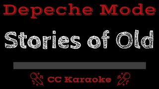 Depeche Mode   Stories Of Old CC Karaoke Instrumental Lyrics