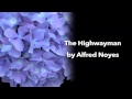 The Highwayman by Alfred Noyes 
