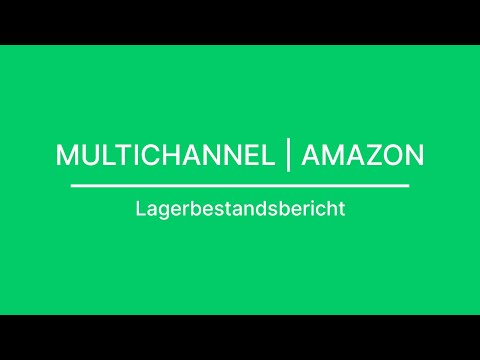 brickfox Tutorial | Amazon Lagerbestandsbericht