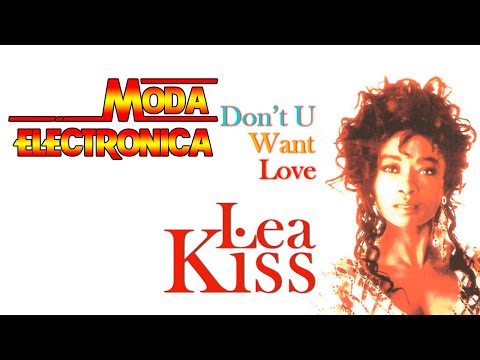 Moda Electronica - Lea Kiss - Don't U Want Love 01