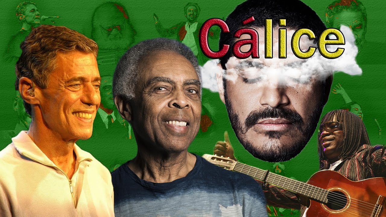 Cálice - Chico Buarque