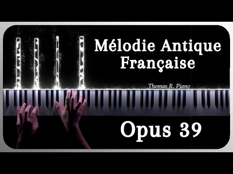Mélodie Antique Francaise Opus 39 - Tchaïkovski - Pianorama 1a Sheet Music