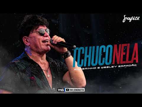 Banda Grafith - Tchuco Nela (Rogerinho e Wesley Safadão) | Promocional 2022.2