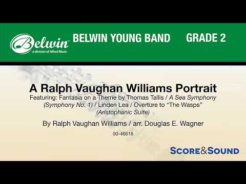 A Ralph Vaughan Williams Portrait, arr. Douglas E. Wagner – Score & Sound