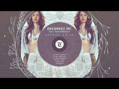 Dreamers Inc feat MaryAnnViolin - Oxford Suite (Tayllor Remix) [Tibetania Records]