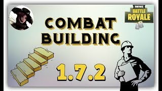[Fortnite 1.7.2] Building during combat + advanced tips!