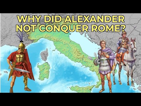 Why Did Alexander Not Conquer Rome?