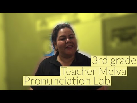 3rd Grade Pronunciation Lab|Teacher Melva