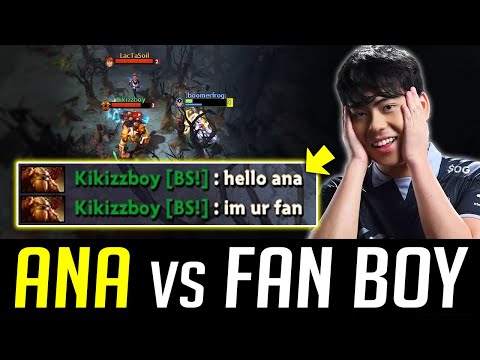 ANA vs. his FAN - No Mercy 24 mins GG DOTA 2