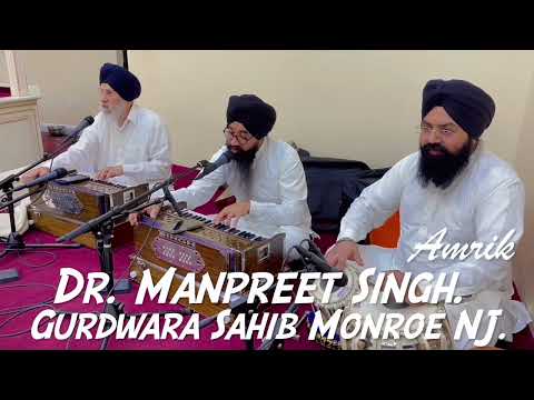 Trishna Bujhe Har Ke Naam. Dr. Manpreet Singh @ Guru Nanak Sikh Heritage Monroe NJ. Rec Edit Amrik S