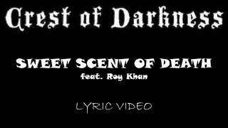 Crest Of Darkness - Sweet Scent Of Death (feat. Roy Khan) - 1999 - Lyric Video