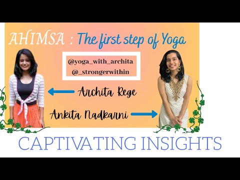 AHIMSA - The First Step Of Yoga | Non - Violence | Yoga Sutras