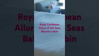 Royal Caribbean Allure of the Seas Balcony cabin #cruiseship #cruise #royalcaribbean
