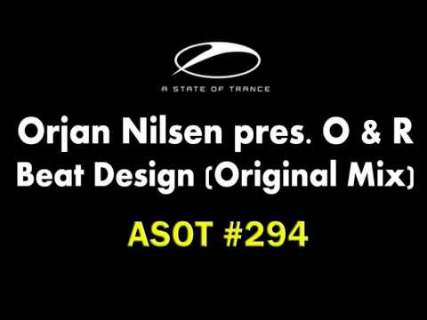 Ørjan Nilsen pres. O & R - Beat Design (Original Mix)