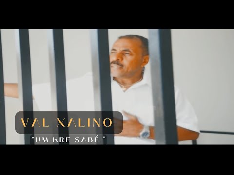 VAL XALINO - UM KRE SABE FT. ROBERTO XALINO