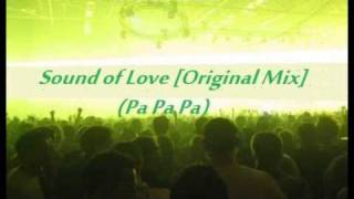 Sound of Love (Pa Pa Pa) [Original Mix] - Anaconda