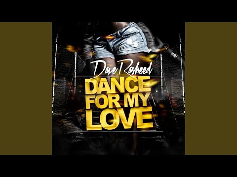 Dance for My Love