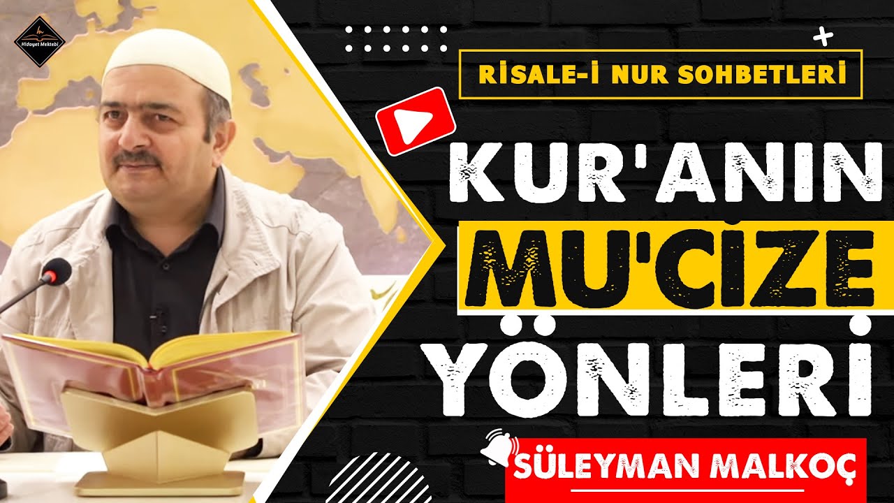 KUR'AN'IN MUCİZE YÖNLERİ  - RİSALE-İ NUR SOHBETLERİ - 16.04.2024