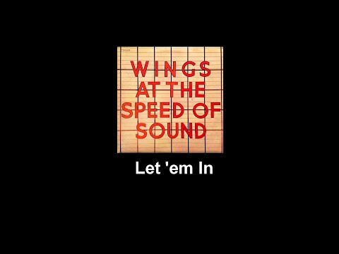 Wings - Let 'em In  with lyrics - Paul McCartney and Linda McCartney  ( Music & Lyrics )