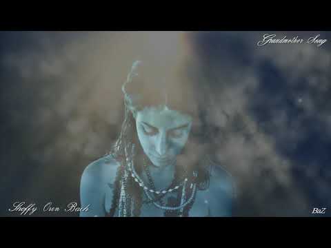 Sheffy Oren Bach ~ Grandmother Song ~ Baz