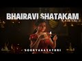 Bhairavi Shatakam I Navarathri Special I Sooryagayathri