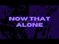 The People S Thieves Now That We Re Alone S L O W E D