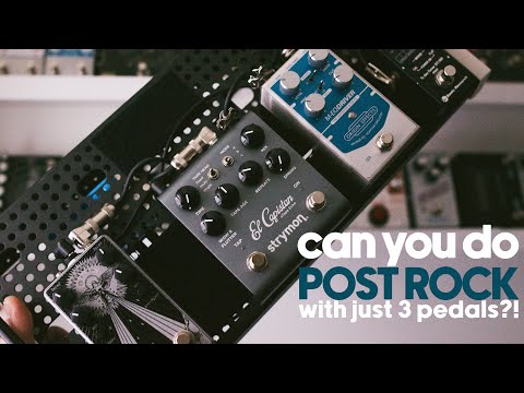 Just 3 Pedals?! | Post-Rock Sounds with Ground FX Lux Reverb, Strymon El Capistan, Origin M-EQ