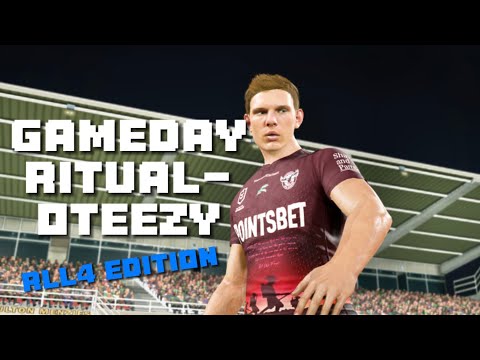 Gameday Ritual - Oteezy || RLL4 EDITION (UNOFFICIAL)
