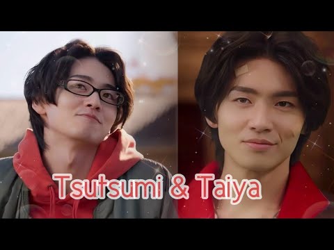 ~ Tsutsumi & Taiya ~