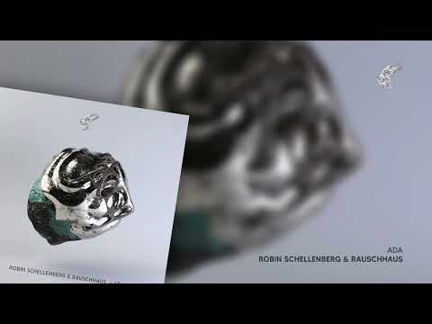 Robin Schellenberg & Rauschhaus - Ada