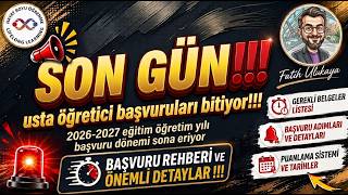 Usta Öğreticisi Başvuru Son Günü