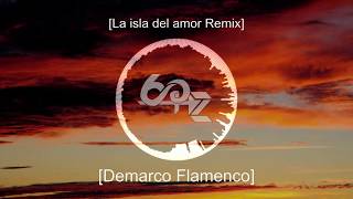 Demarco Flamenco Ft. Maki - La Isla Del Amor (House Remix)