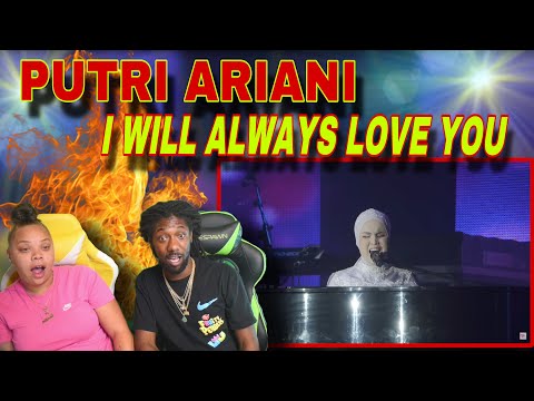 PUTRI ARIANI - I WILL ALWAYS LOVE YOU | First Time Reaction