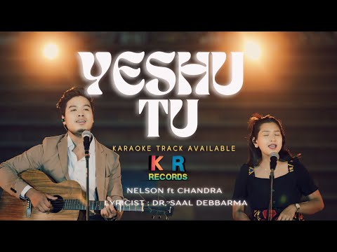 Yeshu Tu (Official) | Hindi Worship Song | Chandra ft Nelson | KR Records