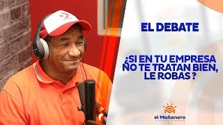 ¿Si en tu empresa no te tratan bien, está bien que le robes?