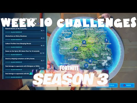(Chapter 2) ALL Week 10 Challenges Guide - Season 3 - Fortnite Battle Royale