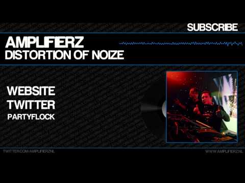 Amplifierz - Distortion of Noize