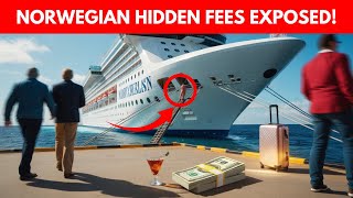 Norwegian 14 HIDDEN Fees Cruisers Forget to Budget For in 2025