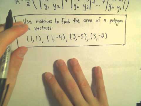 Determinants to Find the Area of a Polygon