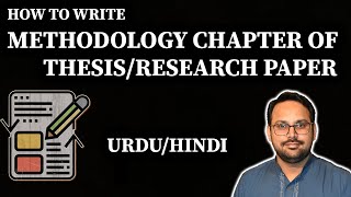 How to Write a Method/Methodology Section of Thesis or Research Paper - Urdu/Hindi