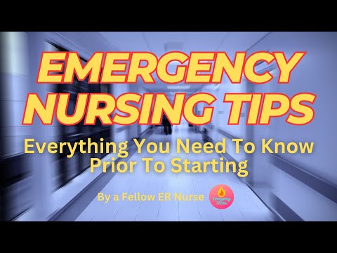 Emergency Nursing Tips for New Grad ER Nurses: What to do before your first day!